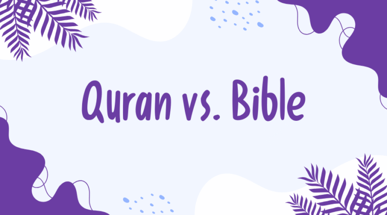 Quran vs. Bible