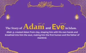 The Story of Adam And Ave in Islam