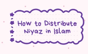 how to distribute niyaz in the islam