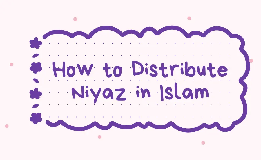how to distribute niyaz in the islam