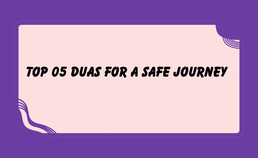 dua for safe journey