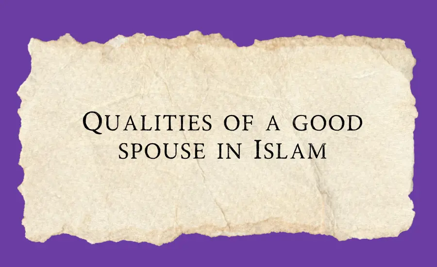 A good spouse in Islam
