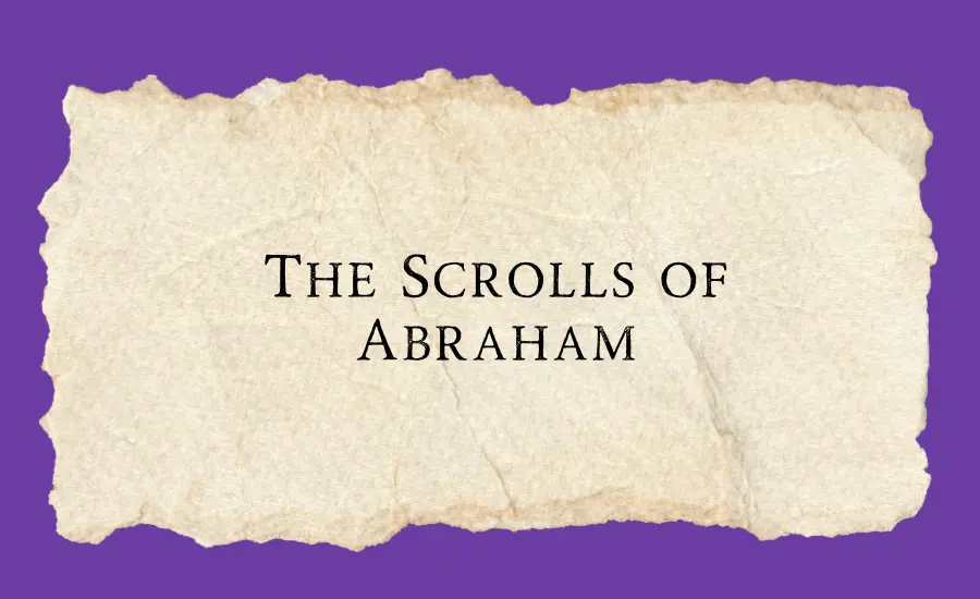 The Scrolls of Abraham