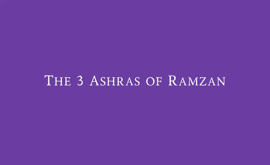 3 ashras of ramadan