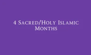 4 holy Islamic months