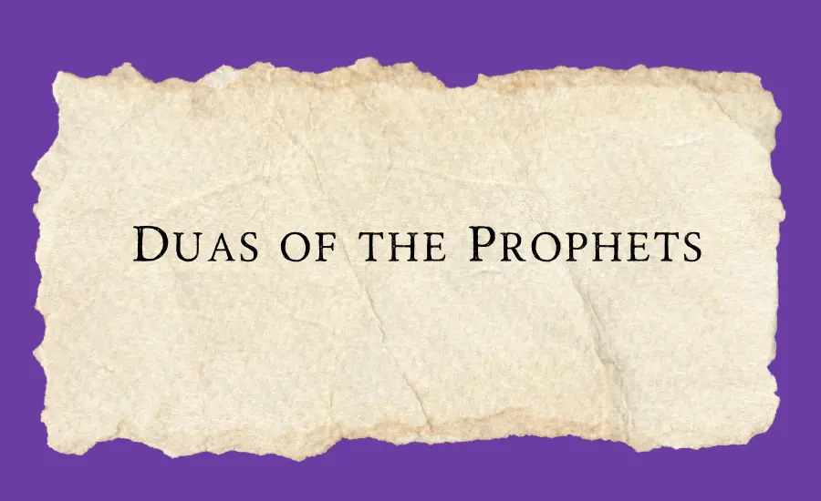 Prophets Duas