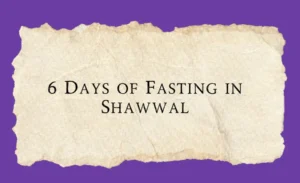 6 days of fasting in Shawwal