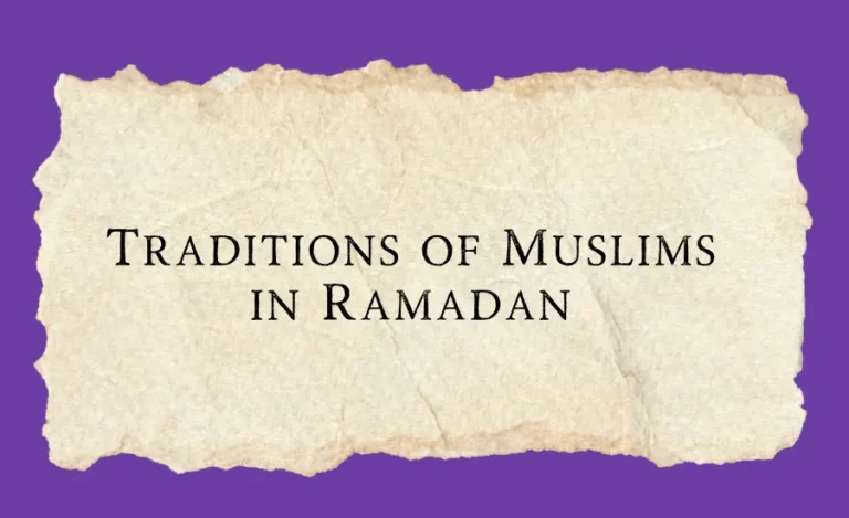 Muslims traditions in Ramadan