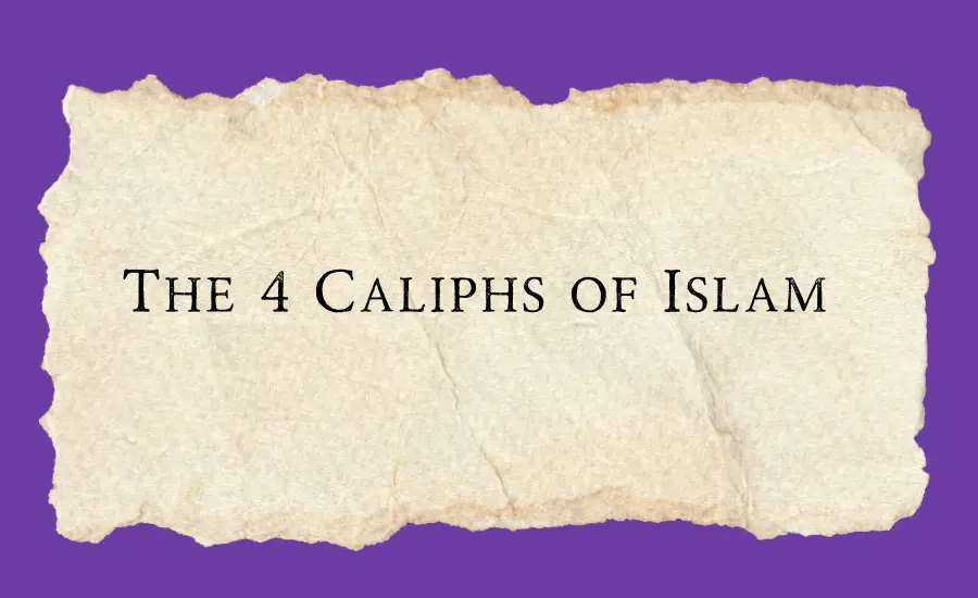 The 4 Caliphs of Islam