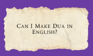 Can I make dua in English