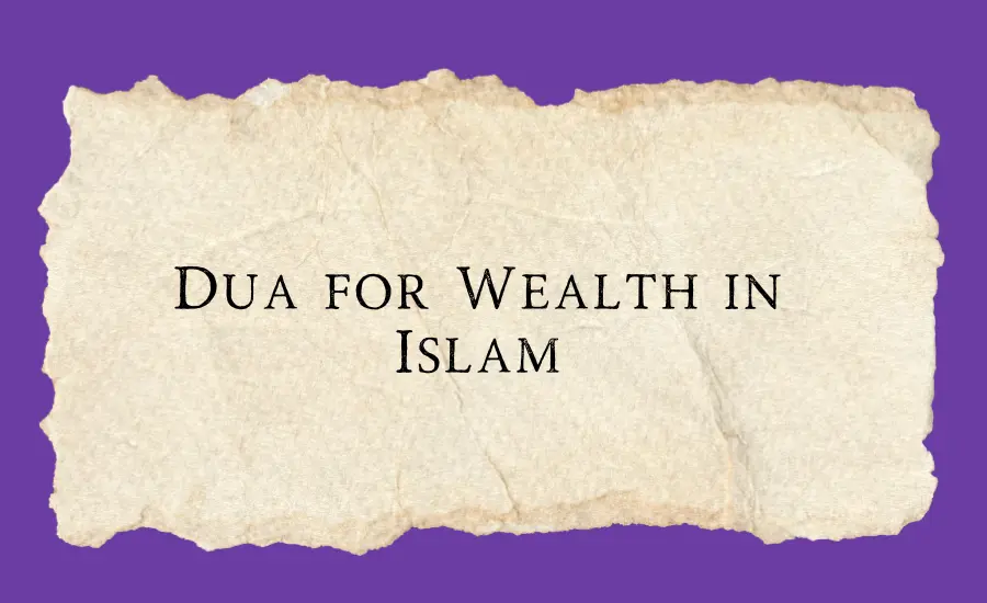 Dua for wealth in Islam