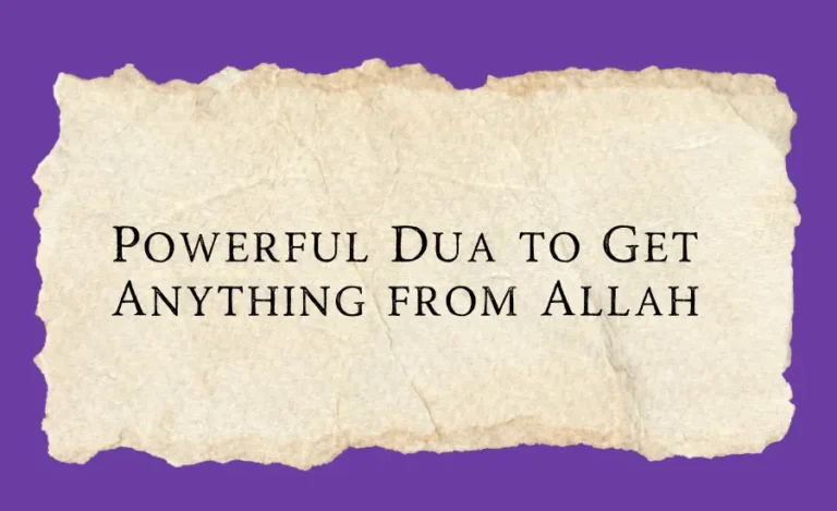 Dua to get anything from Allah