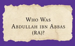 Abdullah Ibn Abbas