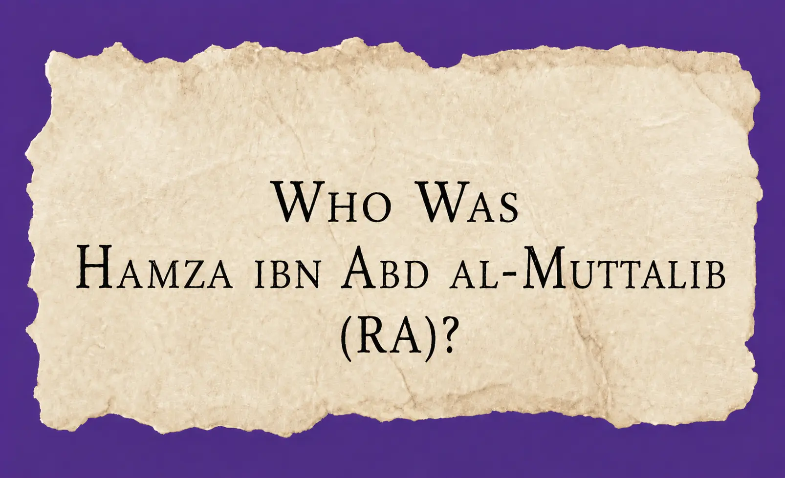 Hamza Ibn Abd al-Muttalib